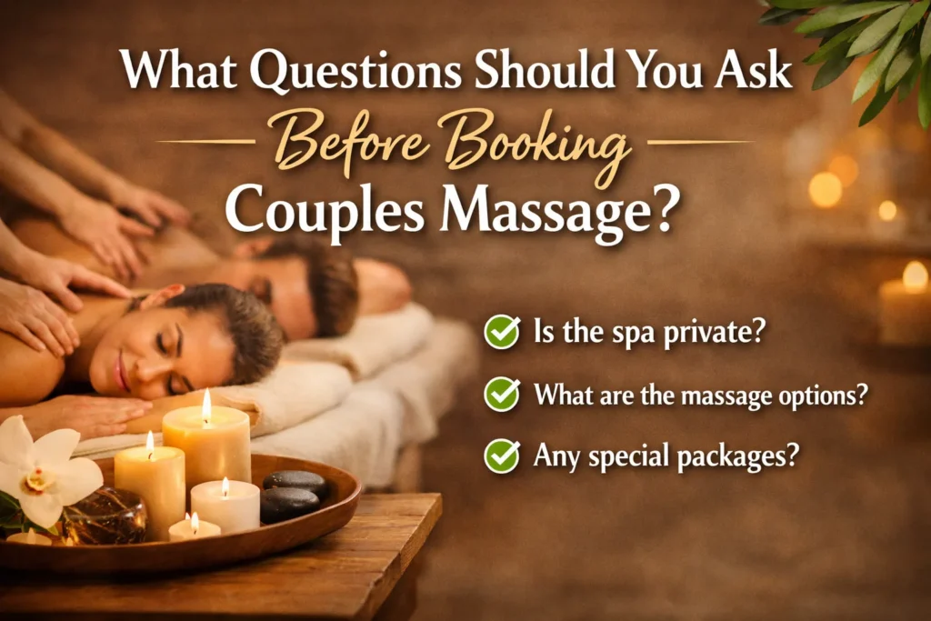 Know what to ask before booking a couples massage. Ensure comfort, privacy, and the best experience with these essential questions.